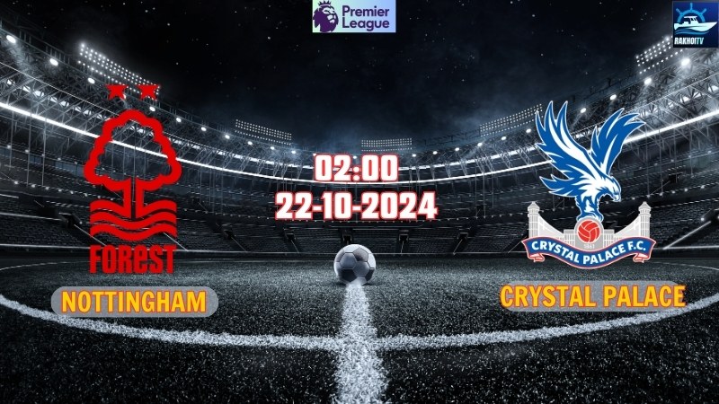 Nottingham vs Crystal Palace