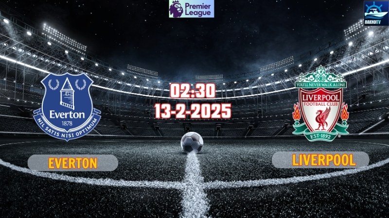 Everton vs Liverpool