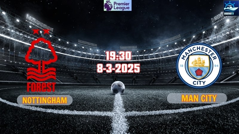 Nottingham - Man City